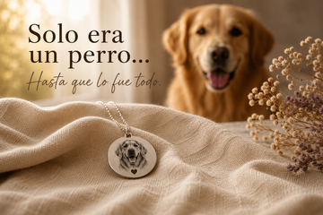 Solo era un perro... Hasta que lo fue todo | Joyas personalizadas para mascotas